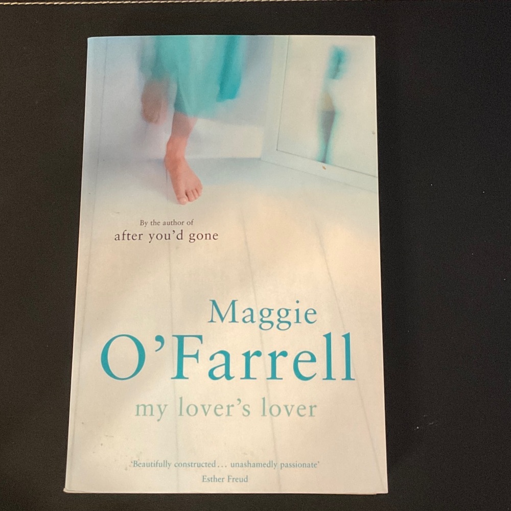 Maggie O'Farrell Book - My Lover's Lover